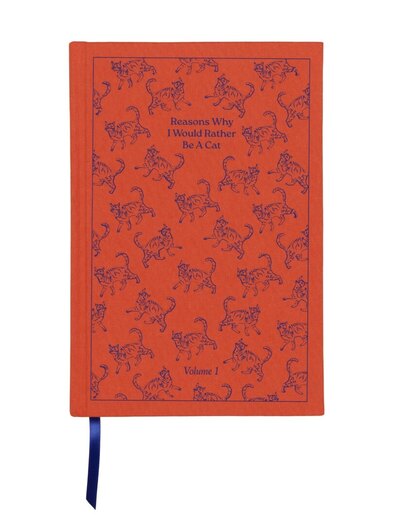 0 Reasons why I would rather be a cat muistikirja 